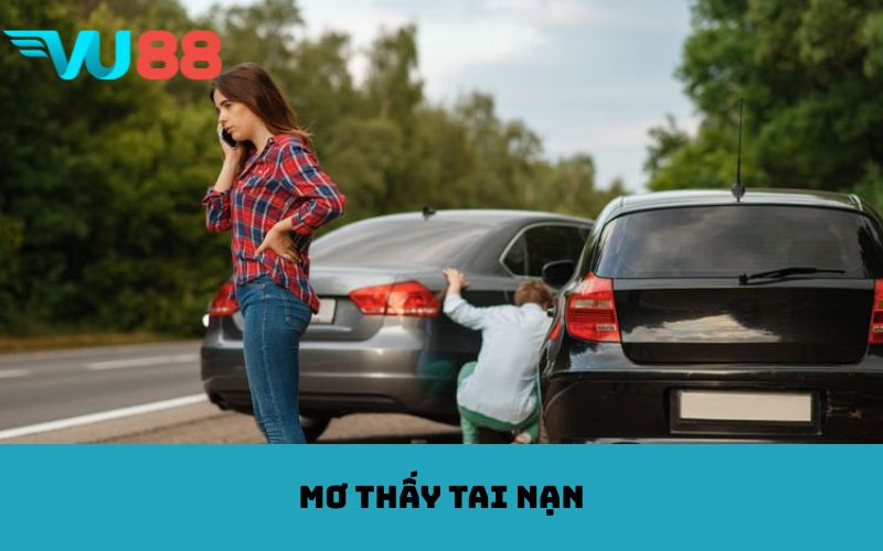 Mơ thấy tai nạn